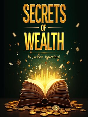 cover image of Secrets of Wealth